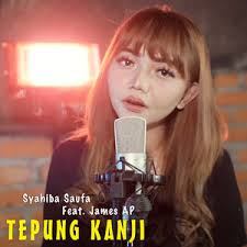 Download Lagu Tepung Kanji Oleh Syahiba Saufa James Ap Mp3 Stafaband