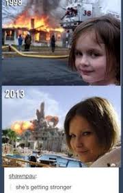 Easily add text to images or memes. Disaster Girl Image Gallery Sorted By Score Know Your Meme