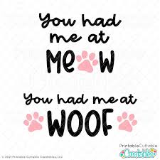 Download Clip Art Heat Transfer Cricut Files Instant Download Svg Commercial Use You Had Me At Meow Svg File Cat Owner Svg Funny Cat Svg Cat Lovers Svg Art Collectibles