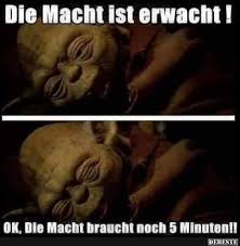 Die Macht Ist Erwacht Lustige Bilder Spruche Witze Echt Lustig Krieg Der Sterne Memes Joda Spruche Yoda Spruche