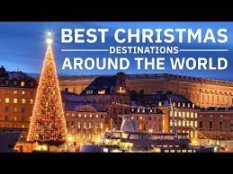 Best Places To Celebrate Christmas Around The World Magical Christmas Destinations Y Christmas Destinations Magical Christmas Christmas Travel Destinations