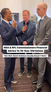 Adam Silver & Roger Goodell Share Financial Literacy Advice To 18 year Old  Self