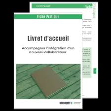 Modèle de contrat d'accueil entre le milieu d'accueil agréé et les parents 1. Livret D Accueil Un Outil Rh A Utiliser Absolument Manager Go