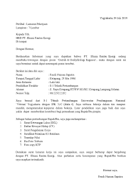 Maka, surat keterangan pengalaman kerja sangat dibutuhkan oleh seorang pelamar kerja sebagai bukti bahwa dirinya pernah bekerja di suatu perusahaan. Contoh Surat Lamaran