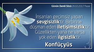 Insanlari Gecimsiz Yapan Sevgisizliktir Birbirine Dusman Eden Iletisimsizliktir Guzellikten Yana Ne Varsa Yok Eden Ilgisizliktir Konf Iman Sanat Guzel Soz