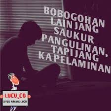 Paling Populer 21 Gambar Kata Lucu Bahasa Sunda Terbaru Unduh Kata Kata Mutiara Anime Galau Bahasa Sunda Downafile From Do Lucu Gambar Lucu Menjadi Bahagia