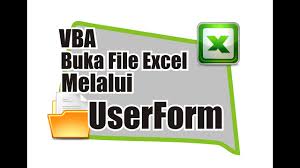 Cara Membuka File Excel Melalui Userform Youtube