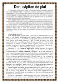 Poemul dan, căpitan de plai , de vasile alecsandri , a fost publicat în revista „convorbiri literare, în 1875, evocând o figură legendară, neatestată dan, căpitan de plai este o operă epică, deoarece autorul îşi exprimă gândurile şi sentimentele în mod indirect, prin intermediul acţiunii şi al personajelor. Referat Dan Capitan De Plai Compozitia Si Subiectul 334032 Graduo