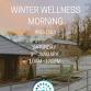 Winter Wellness Morning event image