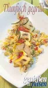 Gegrillter Thunfisch Mit Couscous Gemuse Salat Von Johann Lafer Geniessen Und Reisen Rezept Lebensmittel Essen Thunfisch Grillen Rezepte