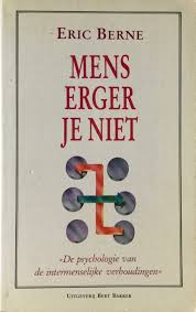 Boek Is Uitgegeven In 1967 Door De Grondlegger Van De Transactionele Analyse Door De Verouderde Schrijfstijl Soms Lastig Te Leze Boeken Schrijfstijlen Analyse