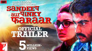 They are united in one thing only. Sandeep Aur Pinky Faraar Trailer Review