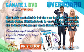 Su más reciente película, how to be a latin lover, en la que comparte créditos con salma hayek. Ganate Un Dvd De La Pelicula Overboard De Eugenio Derbez Cbba Radio Tv