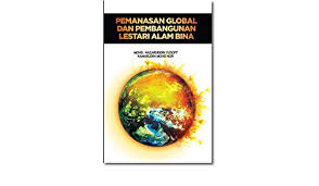 Penyebab pemanasan global terdiri dari berbagai sumber. Pemanasan Global Dan Pembangunan Lestari Alam Bina Global Warming And Sustainable Development Of Built Environment Mohd Nazaruddin Yusoff Kamarudin Mohd Nor 9789670474731 Amazon Com Books