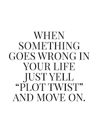 When Something Goes Wrong In 2020 Funny Quotes Quotes Inspirational Positive Quotes Deep