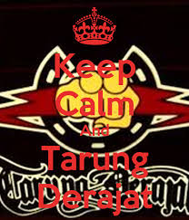 Tim tarung derajat kota bandung menyabet enam emas, tiga perak dan tiga perunggu. Keep Calm And Tarung Derajat Poster Chandra Keep Calm O Matic