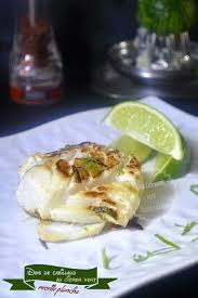 Recette Plancha Dos De Cabillaud Marine Au Citron Vert Recettes De Cuisine Recette Recette Plancha