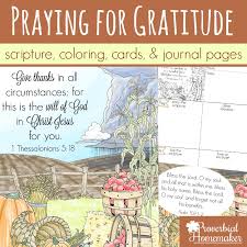 ⇑ see verse text ⇑. Praying For Gratitude Scripture Printables And Coloring Pages Proverbial Homemaker
