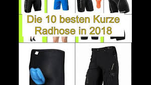 Die 10 Besten Kurze Radhose In 2018 Youtube
