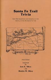 Many were content with the life they lived and items they had, while others were attempting to construct boats to. Santa Fe Trail Trivia Over 600 Questions And Answers On The History Of The Old Santa Fe Trail Leo E Oliva Bonita M Oliva
