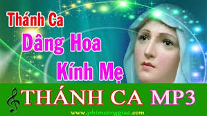 Thánh ca Mẹ Maria hay nhất