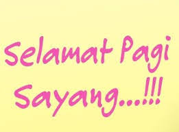 Maybe you would like to learn more about one of these? Gambar Ucapan Selamat Pagi Sayang