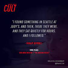 verse 1 fire walk with me tired as i can be bruise my weary soul flames now take control. Black Lodge Cult On Twitter I Found Something In Seattle At Judy S And Then There They Were And They Sat Quietly For Hours And I Followed Phillip Jeffries Twin Peaks Fire