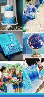 The Best Shades Of Blue Wedding Color Ideas For 2017 Wedding Theme Colors Blue Themed Wedding Ocean Blue Weddings