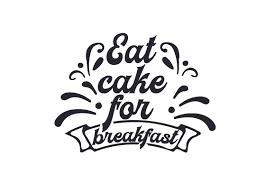 Download Eat Cake For Breakfast Svg Cut Files All Free Christmas Village Svg File Download SVG Cut Files