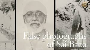 False Photos of Shirdi Sai Baba