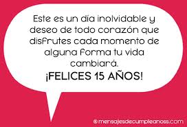 ¡te amo y te amare siempre! Frases Y Mensajes De Cumpleanos Para Una Quinceanera 2021