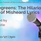 Mondegreens: The Hilarious World of Misheard Lyrics event image