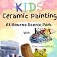 Kid's Ceramic Painting @ Bourne Scenic Park
