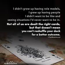 I Didn T Grow Up Having Role Models Role Model Quotes Growing Up Quotes Model Quotes