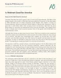 Inflation, but others say it drives production of american consumer goods overseas, . Is Walmart Good For America Phdessay Com