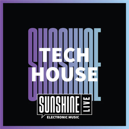 	Sunshine Live - Tech House