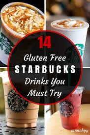 14 Gluten Free Drinks You Must Try At Starbucks Gluten Free Drinks Starbucks Gluten Free Gluten Free Sweets