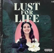 This is my life, you by my side. Lust For Life Lana Del Rey Cover Art On Behance