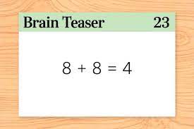 It's due to him that i love math puzzles, and this is one of this riddle is like an especially cruel sat problem. 58 Brain Teasers With Answers Brain Teasers That Will Stump You