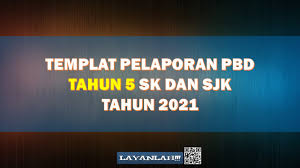 Pbd sebelum ini dikenali sebagai ps (pentaksiran sekolah) di mana ia dilaksanakan secara formatif dan sumatif dengan pelbagai. Download Muat Turun Templat Pelaporan Pbd Tahun 5 2021 Sk Dan Sjk Layanlah Berita Terkini Tips Berguna Maklumat