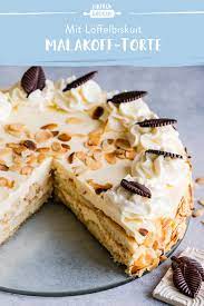 malakofftorte mit loffelbiskuits einfache torte ohne backen die besten backrezepte mit gelinggarantie rezept kuchen und torten kuchen und torten rezepte torte ohne backen
