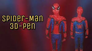 3d Pen Spider Man Youtube