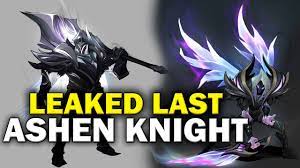 LEAKED Last Ashen Knight Mythic Skin - League of Legends - YouTube