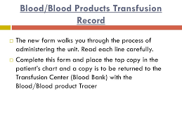 ppt new blood blood products policy transfusion record