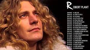 He's a multiple grammy award winner, as a member of led zeppelin, he's. Robert Plant Greatest Hits Best Songs Of Robert Plant Youtube
