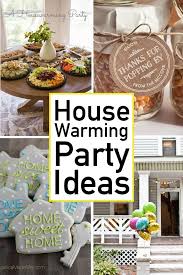 35 Impressive Housewarming Party Ideas The Unlikely Hostess Housewarming Party Games Housewarming Party Decorations Housewarming Party Food