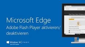 Download adobe flash player for pc windows 10. Microsoft Edge Adobe Flash Player Aktivieren Deaktivieren Windows 10 April 2018 Update Youtube