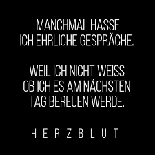Zu Ehrlich Sein Und Bereuen Weisheiten Weisheiten Spruche Worter