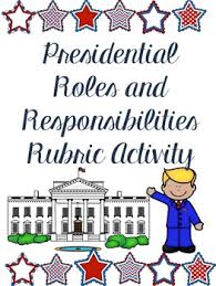 Check spelling or type a new query. Presidential Roles Responsibilities Rubric Activity Tpt