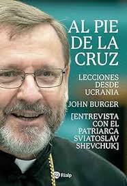 Al pie de la cruz: Lecciones desde Ucrania